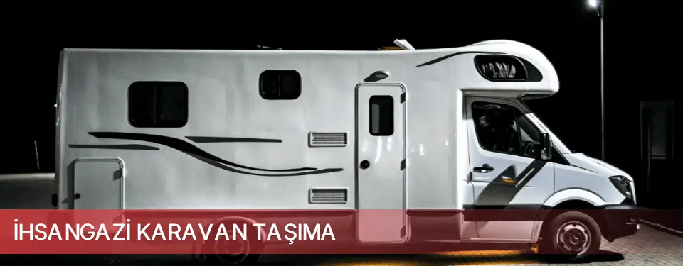 İhsangazi İlçemi Karavan Taşıma