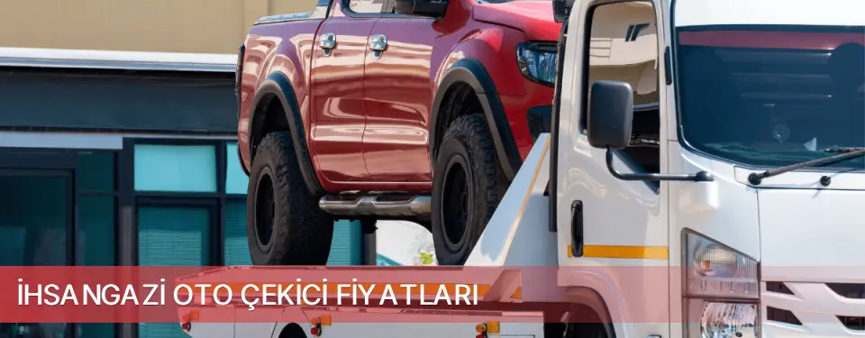 İhsangazi İlçemi Oto Çekici Fiyatları